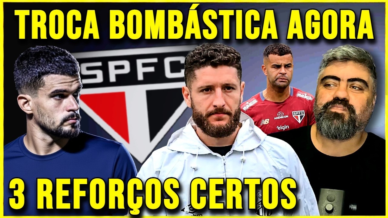 TROCA GIGANTESCA SIM!!! SÃO PAULO FINALMENTE TEM REFORÇO GRANDIOSO! SPFC FECHA GÊNIO E QUER  MAIS!!!
