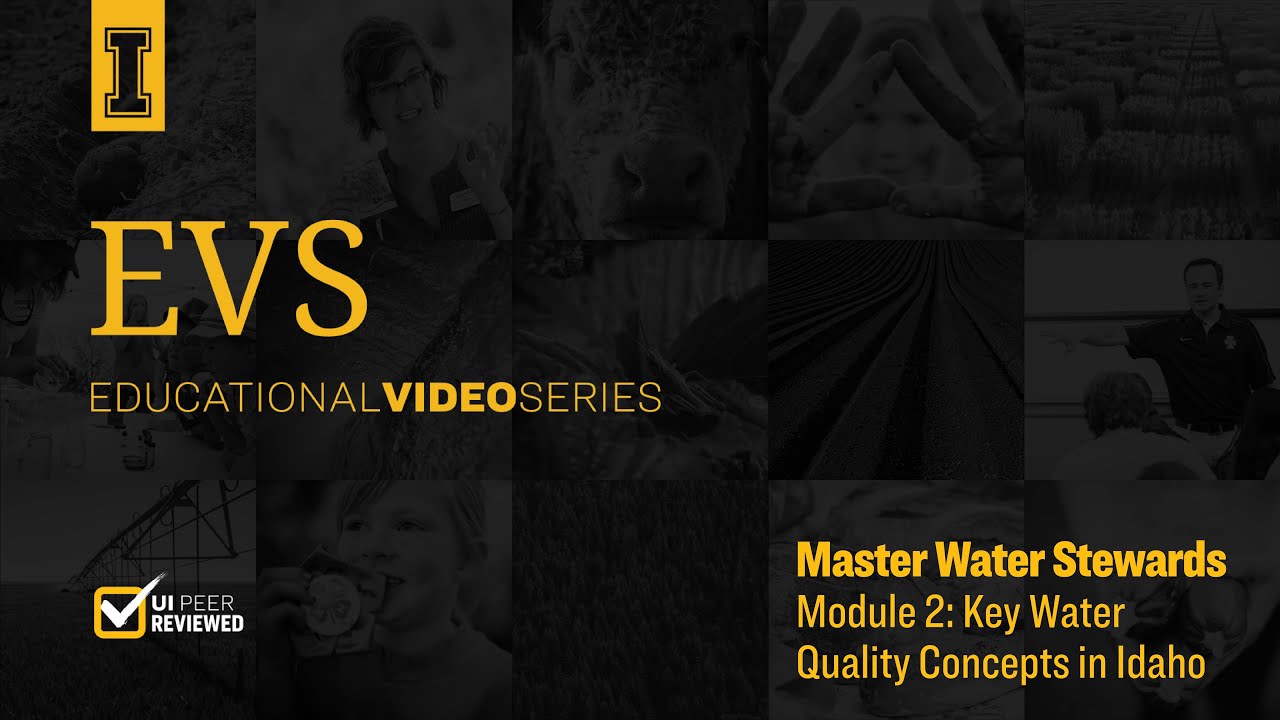 Master Water Stewards Module 2: Key Water-Quality Concepts in Idaho