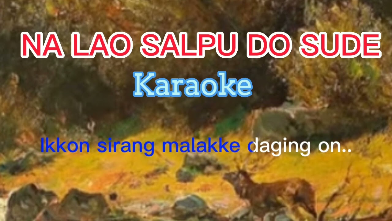 NALAO SALPU DO SUDE PORTIBION (Karaoke).Cover Musik.Nelson Sidabutar.