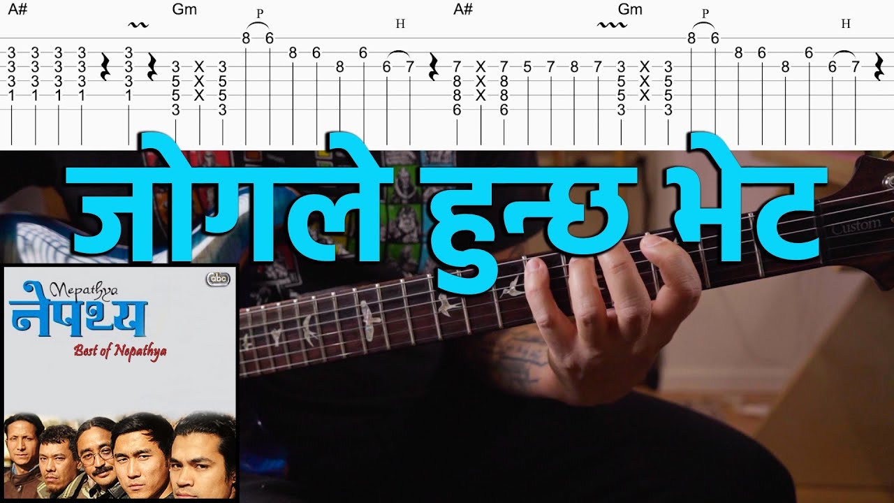 Nepathya - Jogale Huncha Bheta (जोगले हुन्छ भेट) | Guitar lesson with TABS