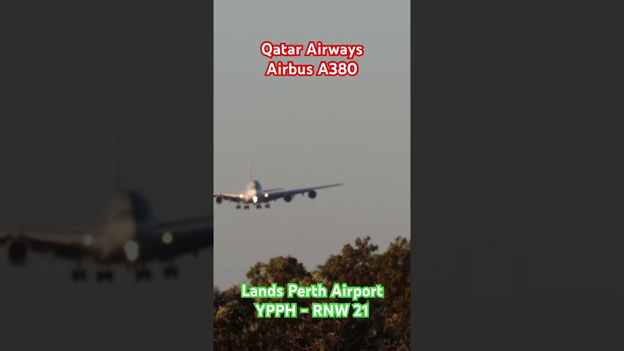 Qatar Airways Airbus A380 Lands Perth Airport -YPPH RNW21 #shorts @AussieJetSetter