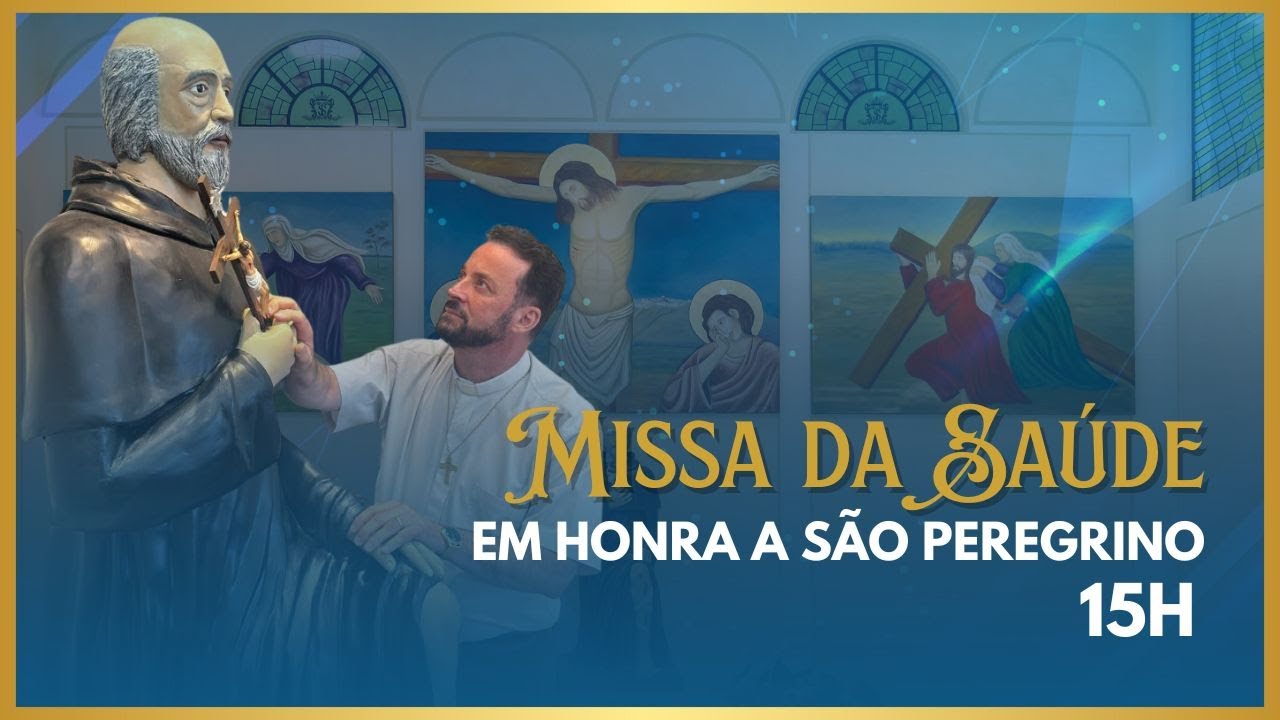 Missa da Sa&uacute;de com Frei Rinaldo | Igreja S&atilde;o Peregrino | 04/11/25 &agrave;s 15h