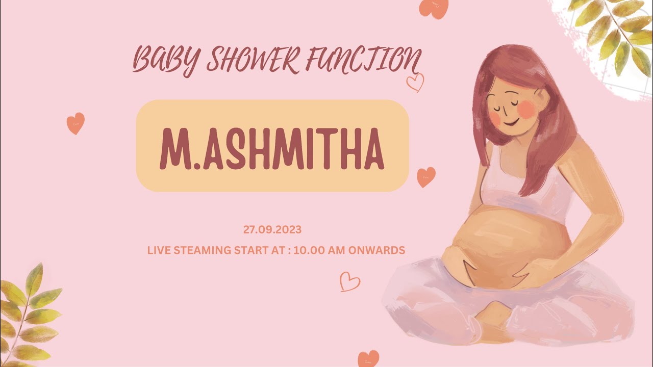 M.ASHMITHA | BABY SHOWER FUNCTION | 27.09.2023 LIVE START AT 10.00 AM ONWARDS