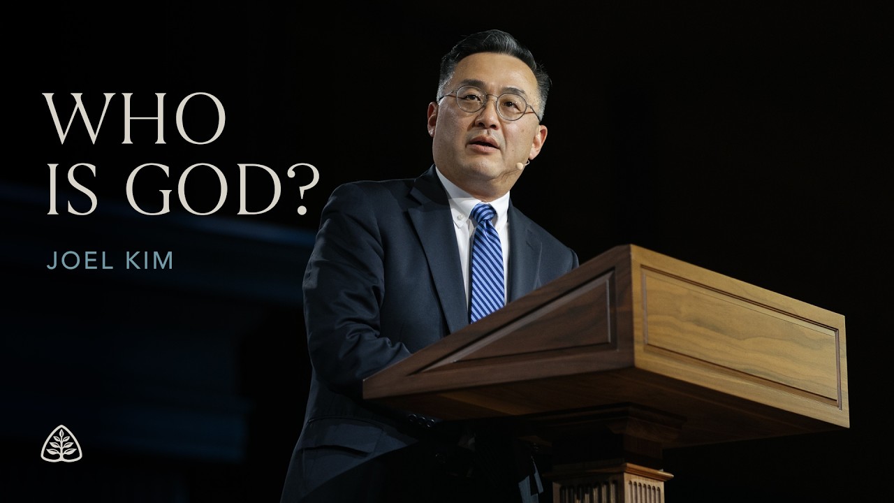 Joel Kim: Who Is God?
