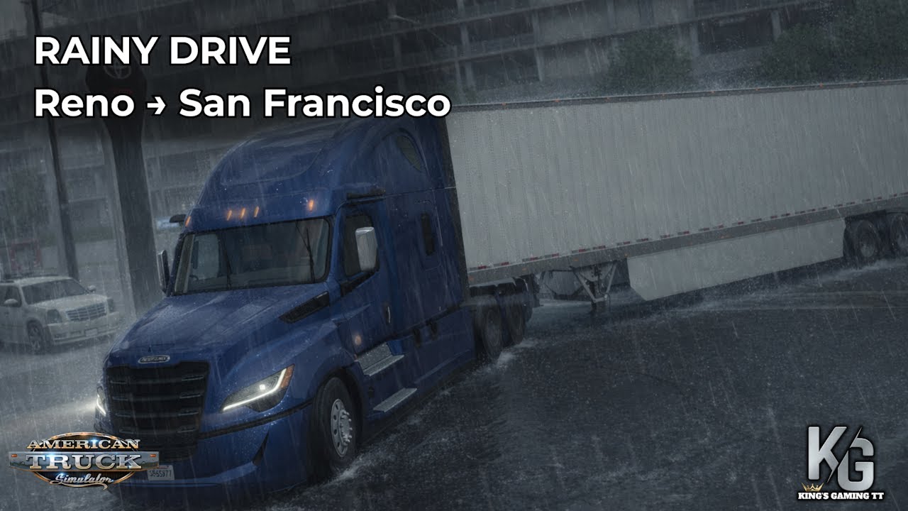 Rainy Highway Drive | ATS Gameplay | Reno to San Francisco | 4K