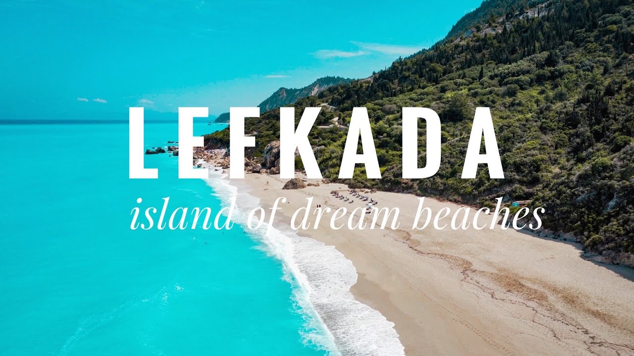 LEFKADA &mdash; paradise beaches in the Ionian Sea