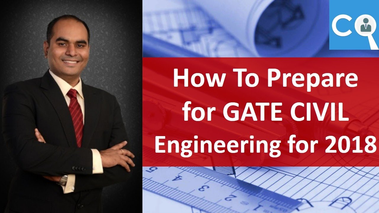 How to Prepare for GATE Civil Engineering 2018