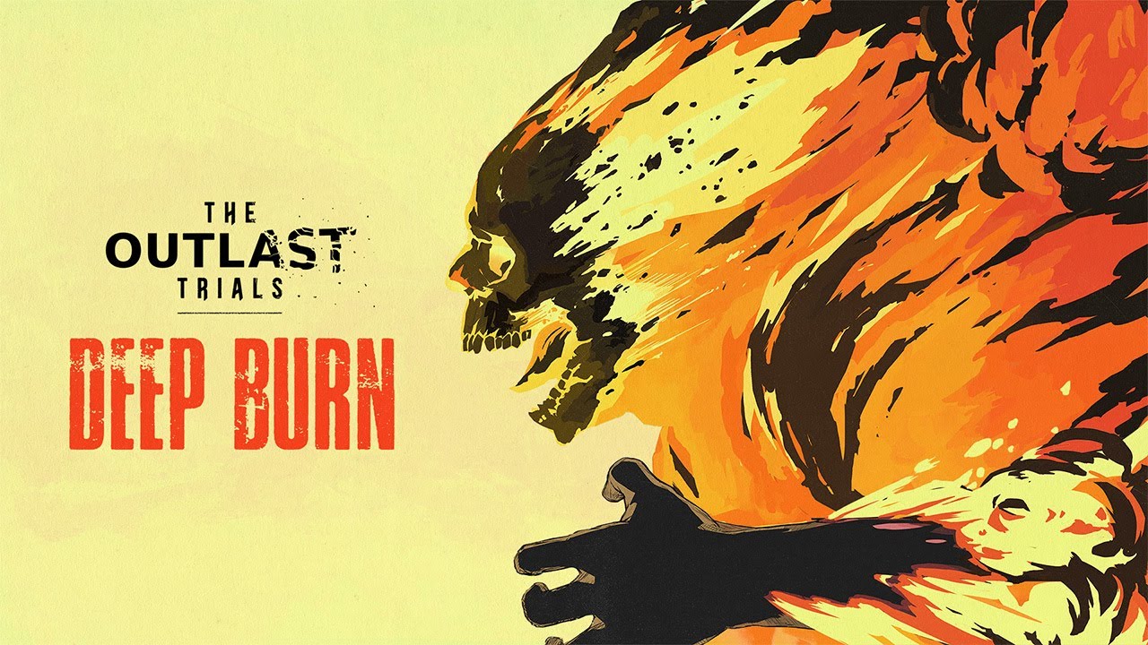 The Outlast Trials - Deep Burn Limited-Time Event | Gameplay Trailer