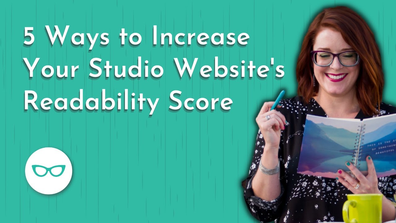 5 Ways to Increase Your Studio Website Readability Score