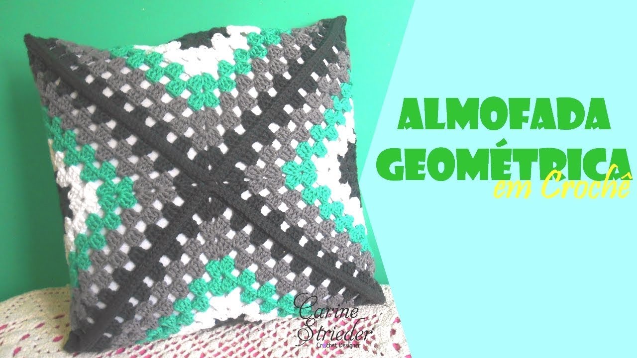 Almofada Geométrica em crochê por Carine Strieder