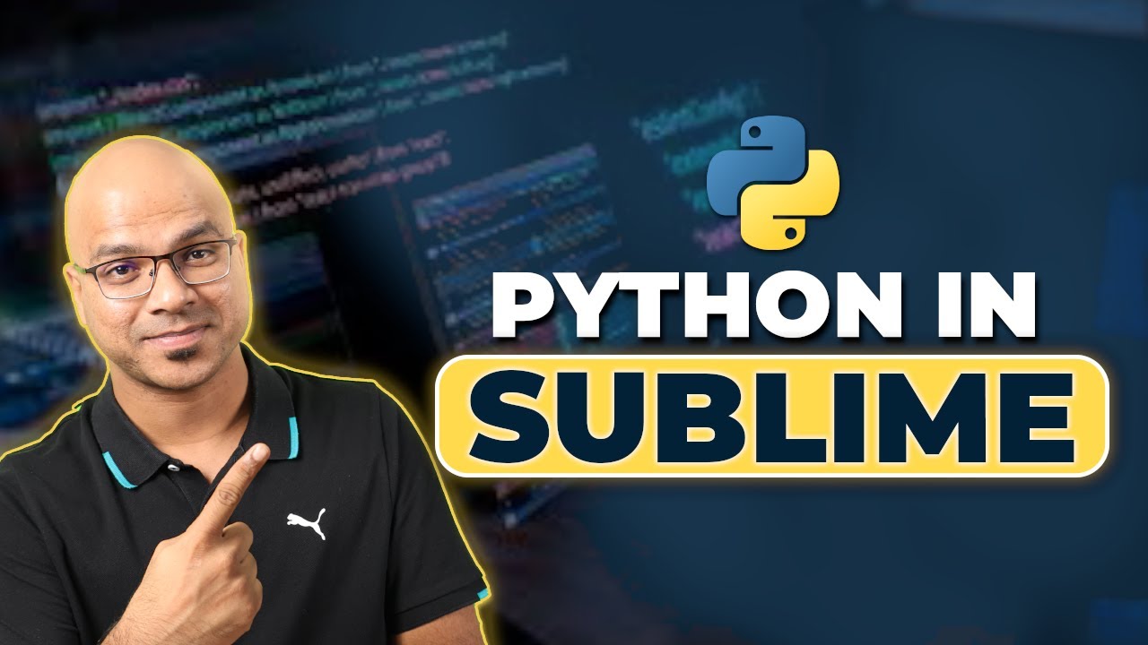 #8 Учебник Python для начинающих | Редактор Python | Sublime Text