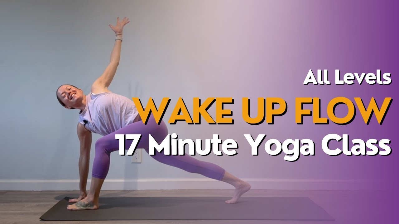 Wake Up Flow — 17-минутное занятие йогой