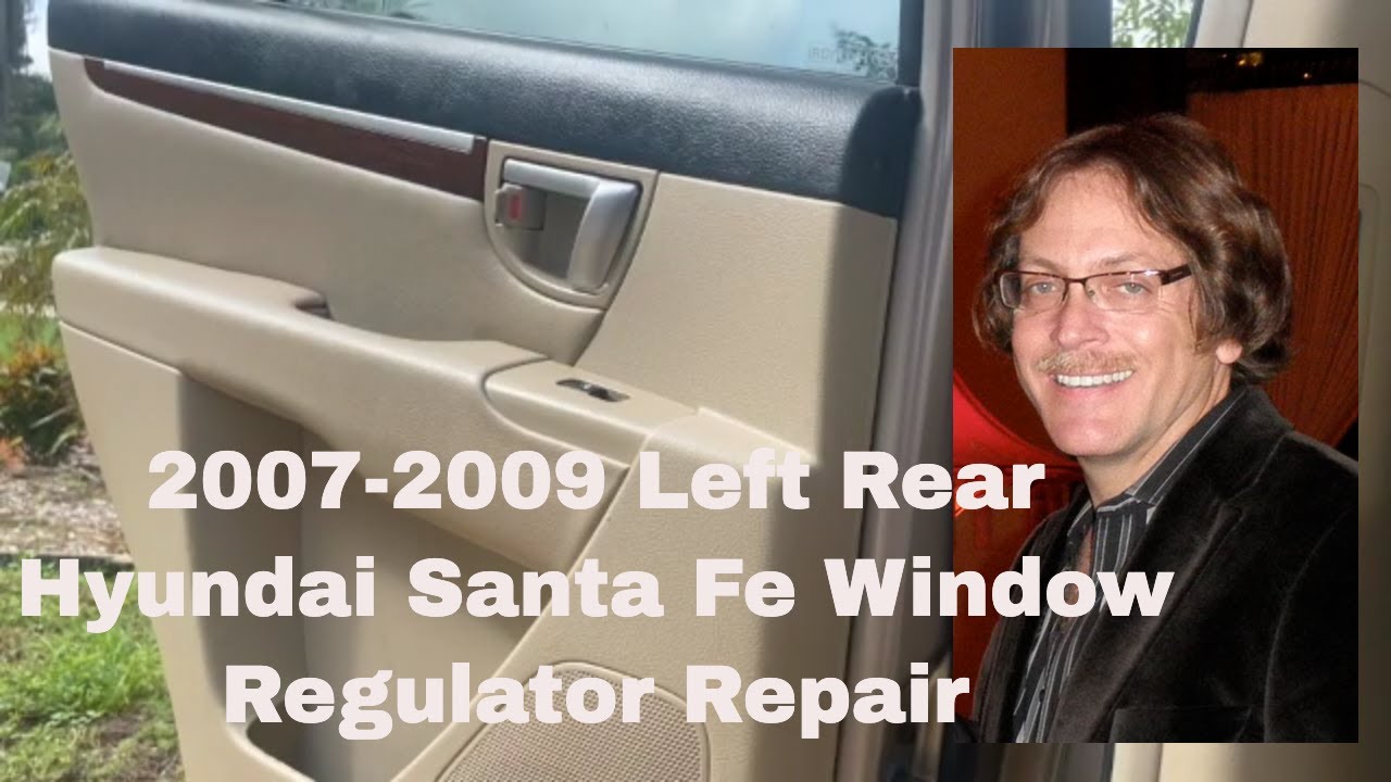 Замена заднего стеклоподъемника Hyundai Santa Fe 2007-2009
