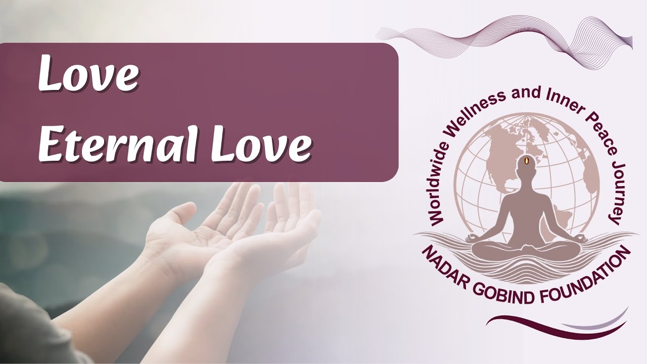 Difference Between Love And Eternal Love | Sant Gobind Ram Ji | Spiritual Leader | Life Coach
