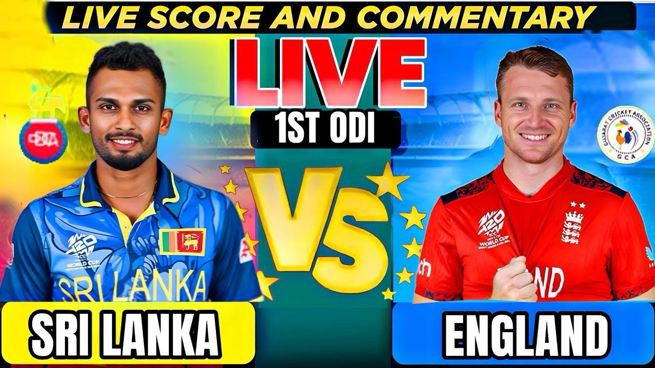 Sri Lanka vs England, 1st Odi Live Score & Commentary SL vs ENG 1st Odi