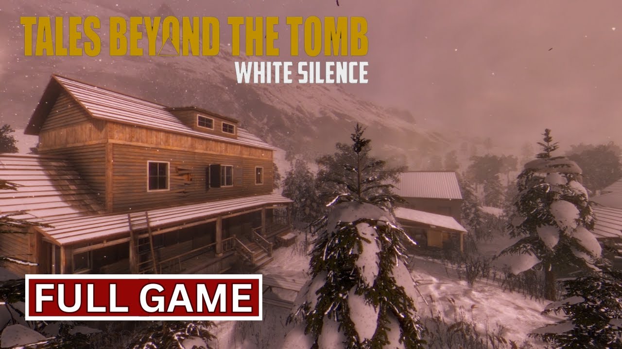 Tales Beyond The Tomb - White Silence | Full Game | Walkthrough Gameplay No Commentary
