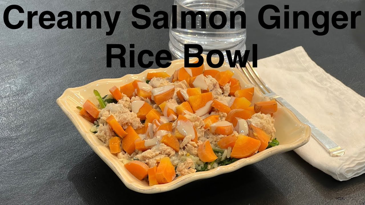 Creamy Salmon Ginger Rice Bowl - High-Protein, Low-Calorie And Tummy-Soothing Meal
