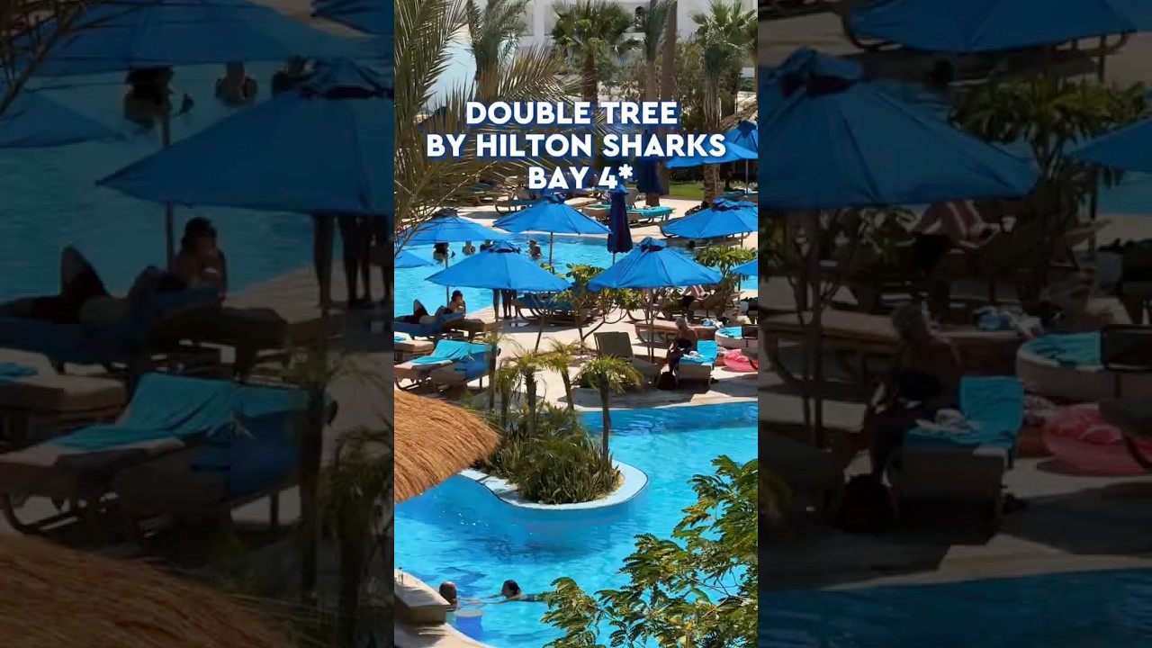Double Tree by Hilton Sharks Bay 4*, Шарм-эль-Шейх 🌴