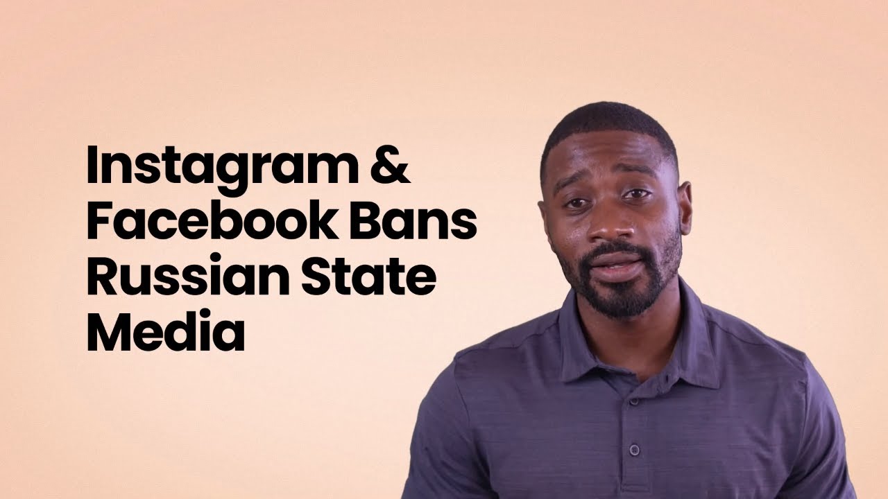 Instagram & Facebook Bans Russian State Media