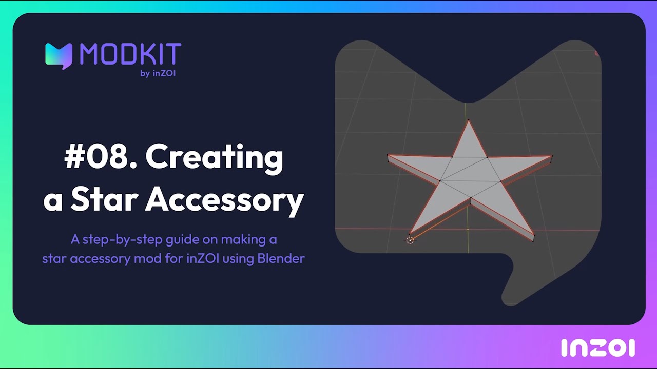 Создайте аксессуар &laquo;Звезда&raquo; | Учебное пособие по ModKit inZOI