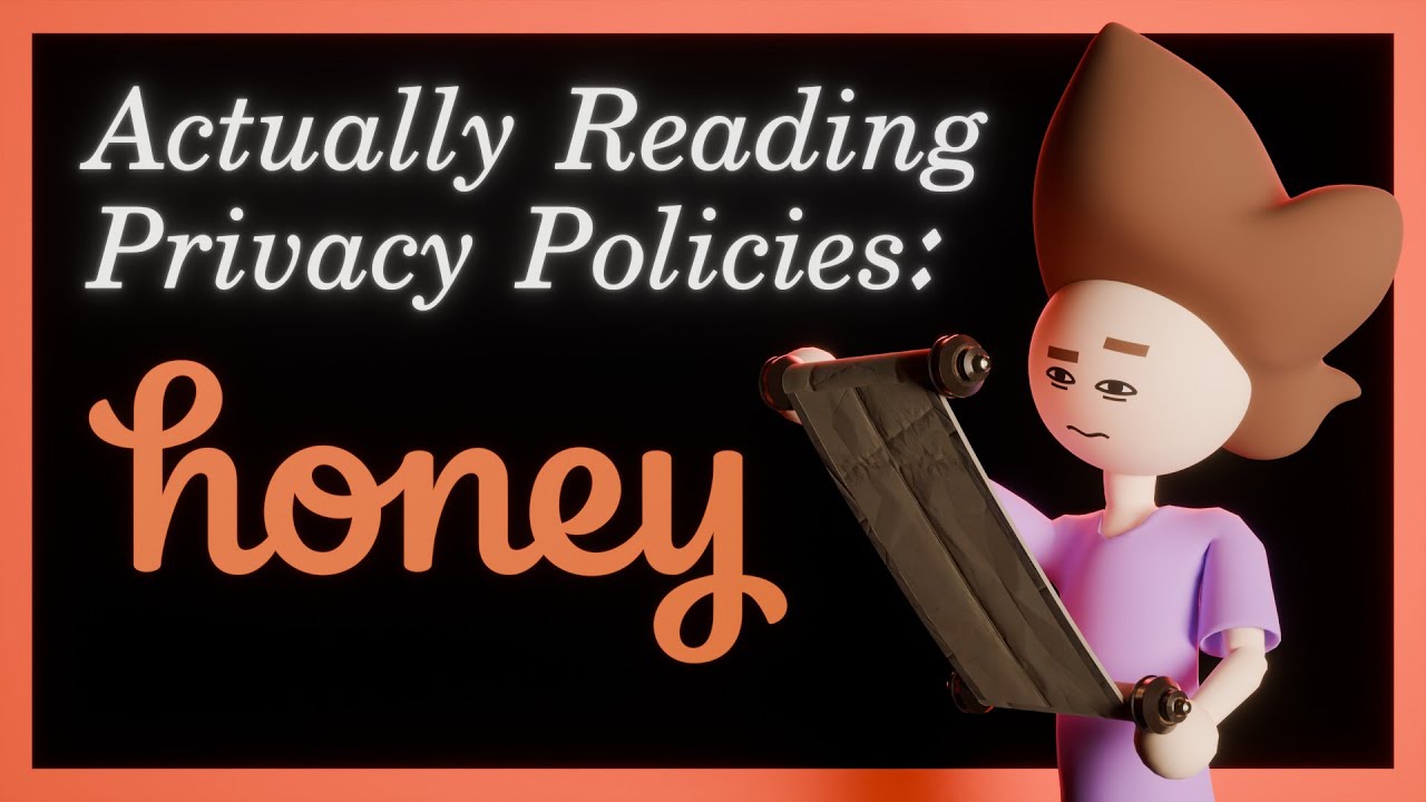 Honey - Actually reading privacy policies