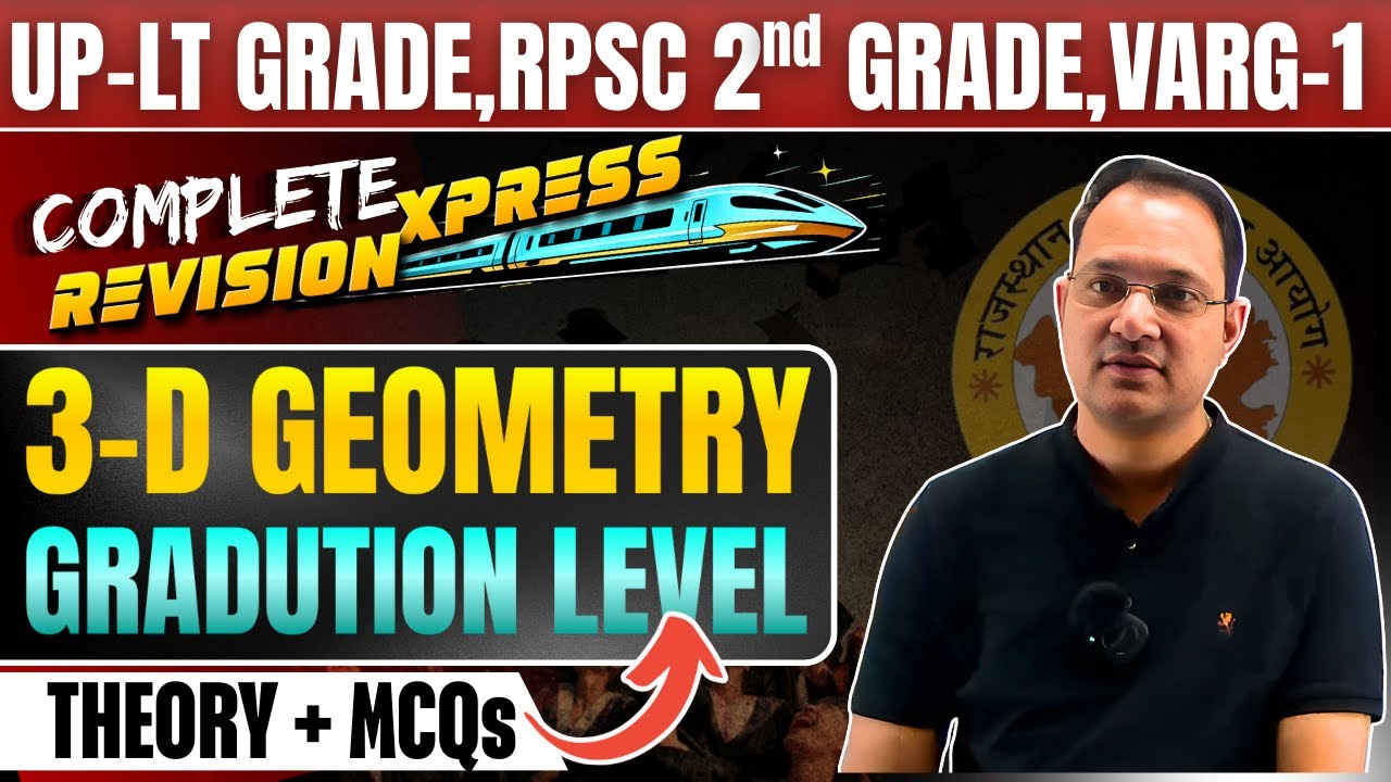 3D Geometry Complete Revision | UP-LT, RPSC 2nd Grade, Varg-1 | Theory + MCQs