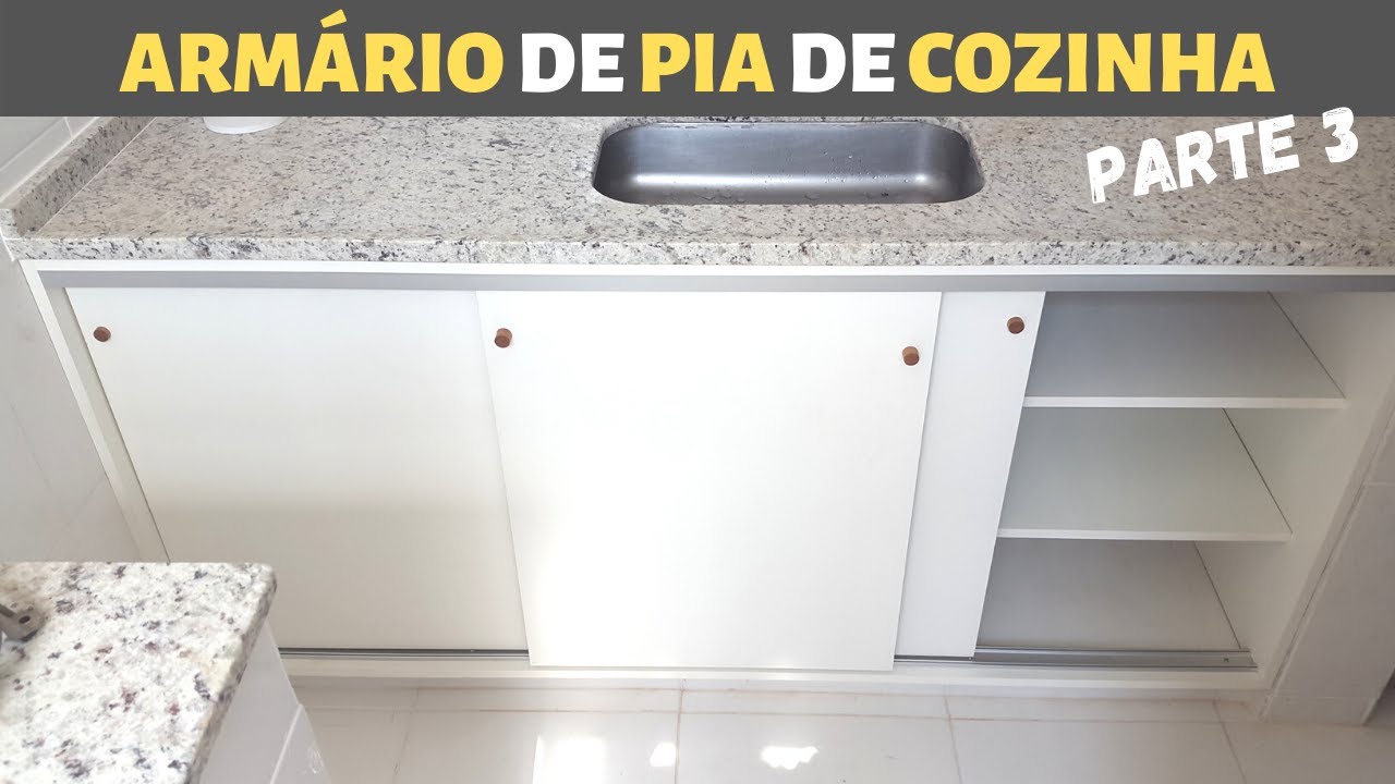 COMO FAZER UM ARMÁRIO DE PIA DE COZINHA DE MDF SUPER SIMPLES! (PARTE 03)