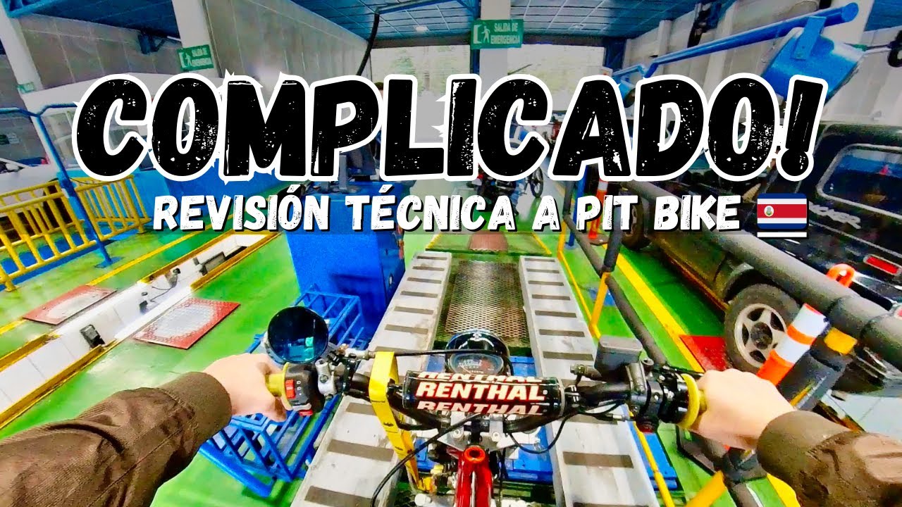😫 PIT BIKE LEGAL 🇨🇷 #DEKRA |  REVISIÓN TÉCNICA  VEHICULAR