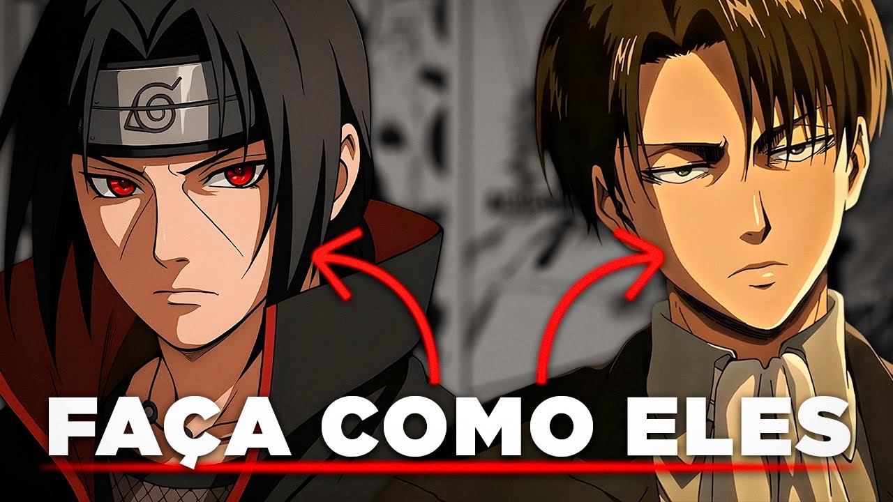Como IMPOR RESPEITO mesmo FALANDO POUCO (PARE de se EXPLICAR) | Itachi, Levi e Ayanokoji | Limiar