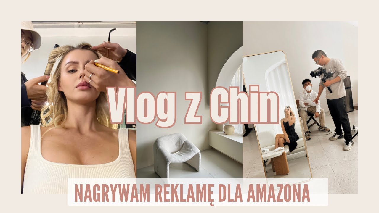 VLOG: NAGRYWAM REKLAMĘ DLA AMAZONA W CHINACH! 🎬 Karolina Malina | model vlog |