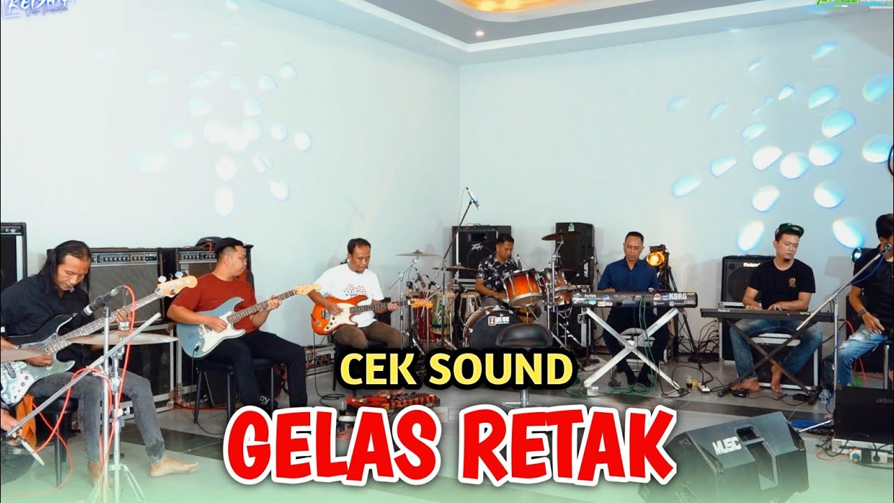 CEK SOUND | GELAS RETAK - COCOK DI PLAY DI SORE HARI - FT FARIS KENDANG & FRIENDS - GASS MUSIC AUDIO