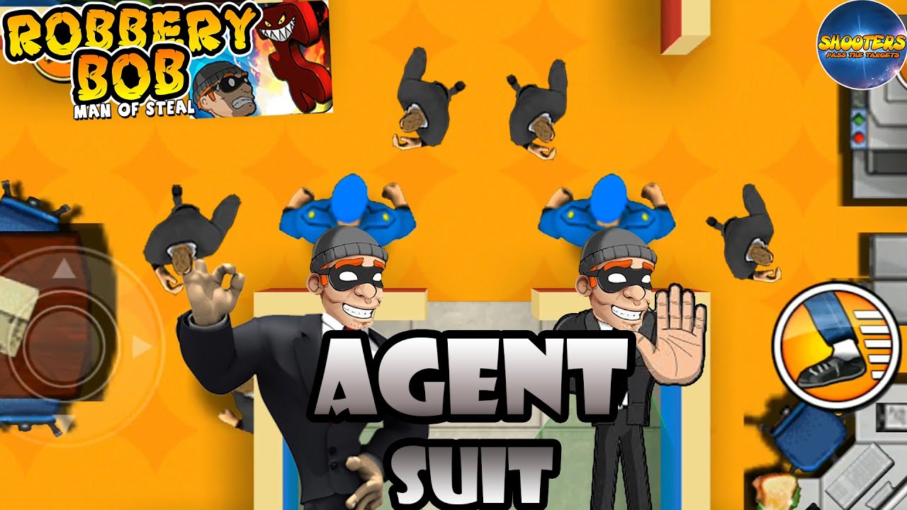Robbery Bob – New Suit: AGENT - Part 22