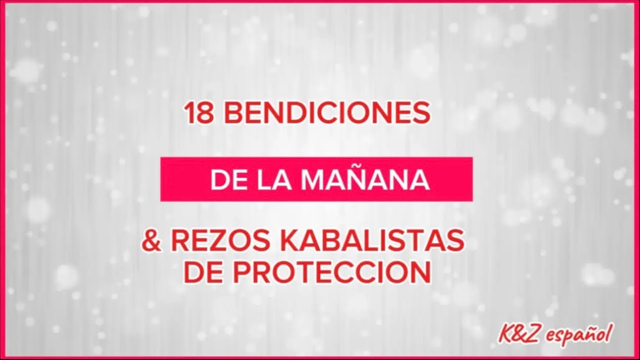 18 Bendiciones de la mañana