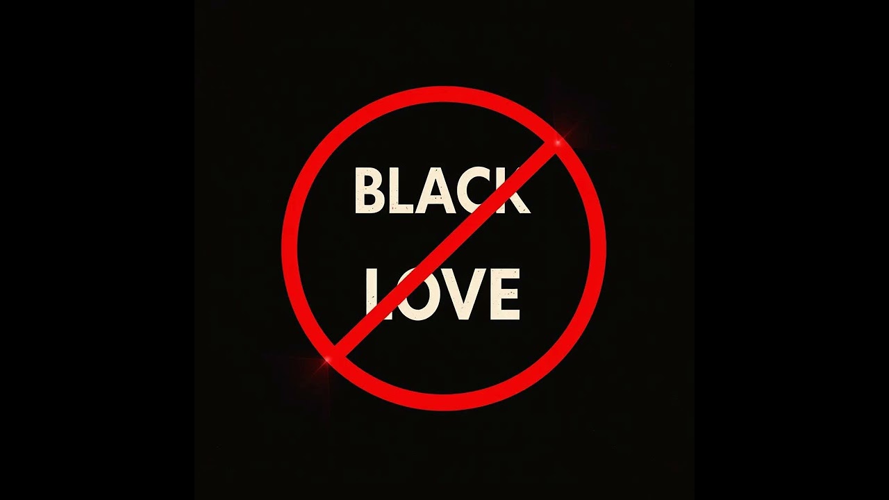 War on Black Love