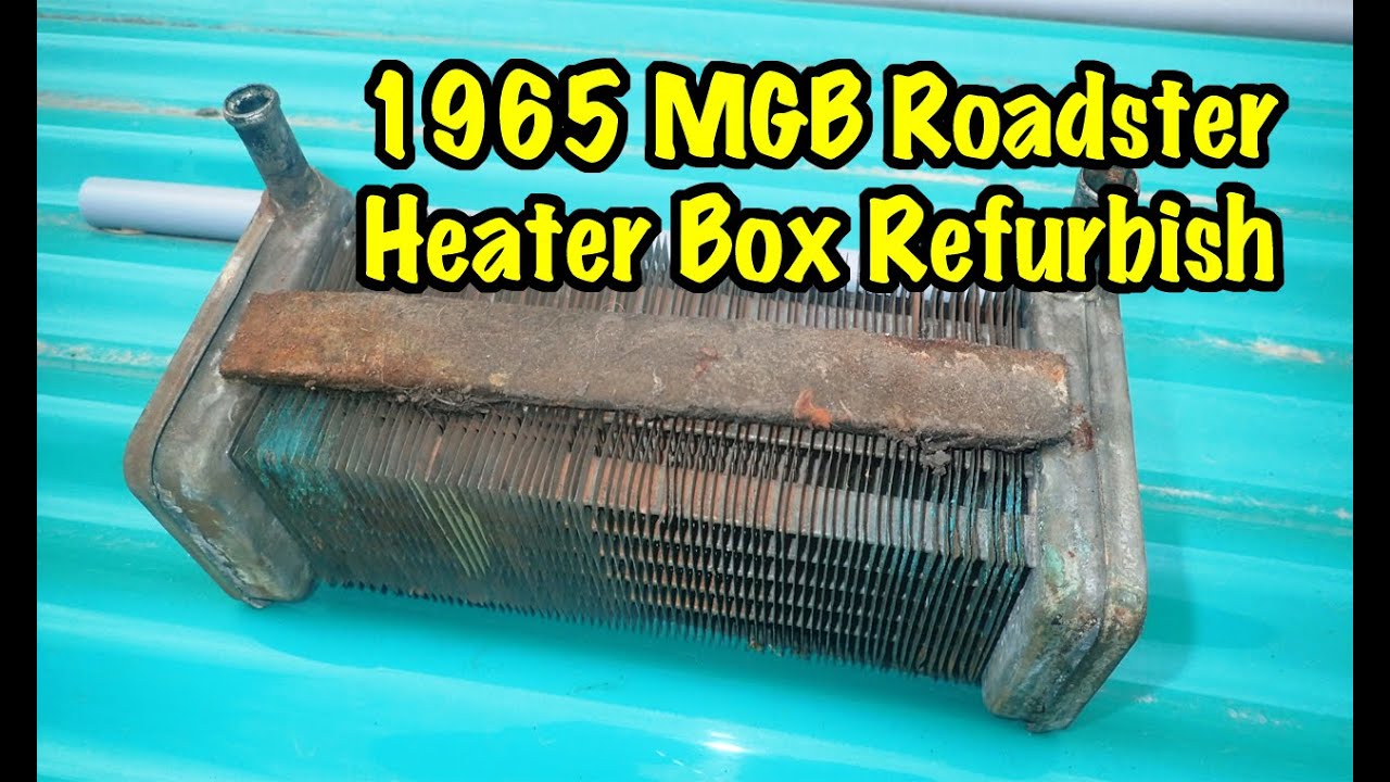 65 MGB Roadster Heater Box Refurbish
