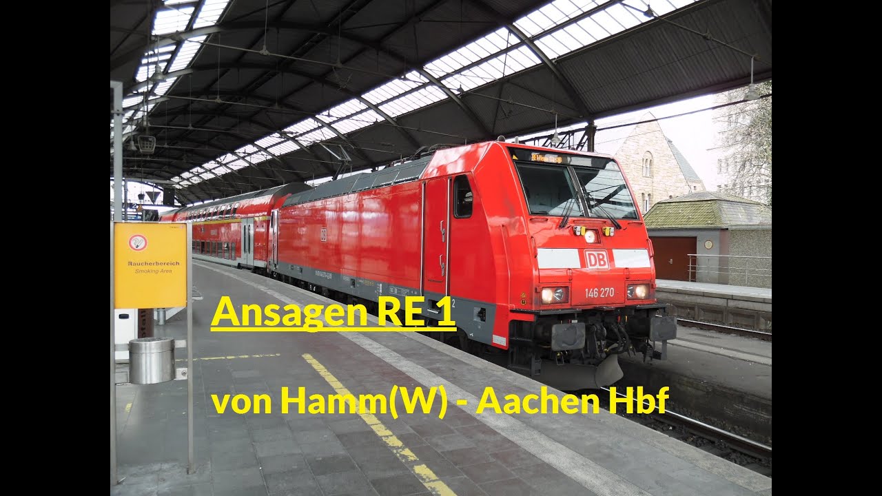 Ansagen aus dem RE 1 von Hamm(Westf) - Aachen Hbf