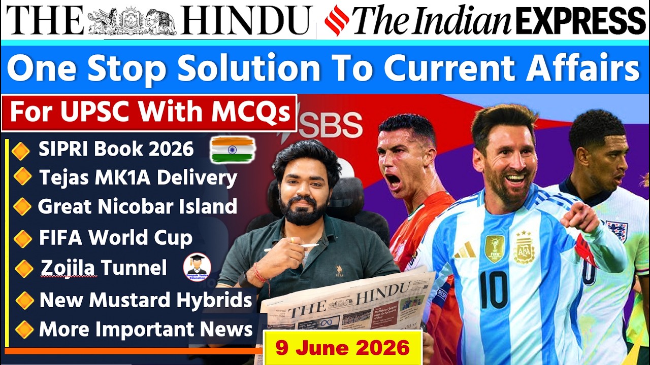 The Hindu Analysis Today | 9 June 2026 | The Hindu Newspaper Analysis | Daily Current Affairs 9 June