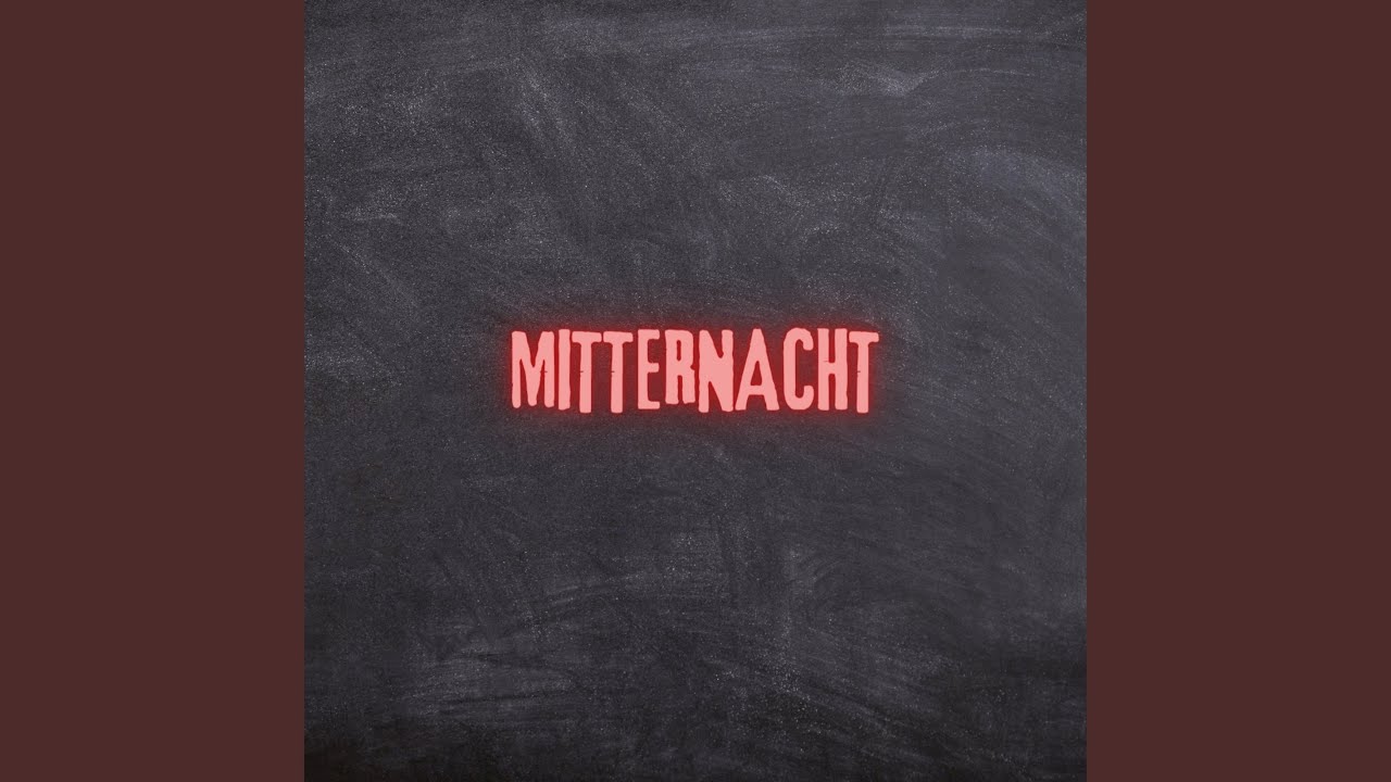 Mitternacht (Pastiche/Remix/Mashup)