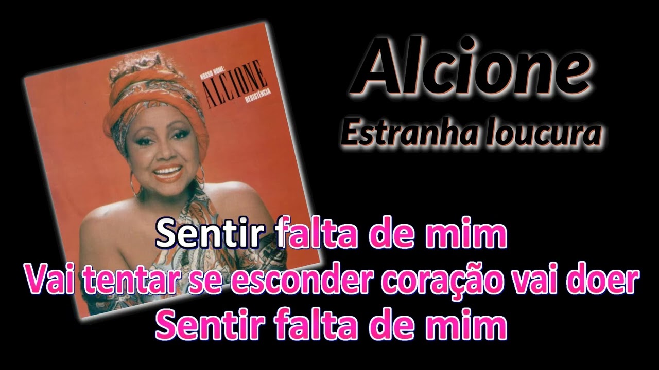 Alcione - Estranha loucura karaokê