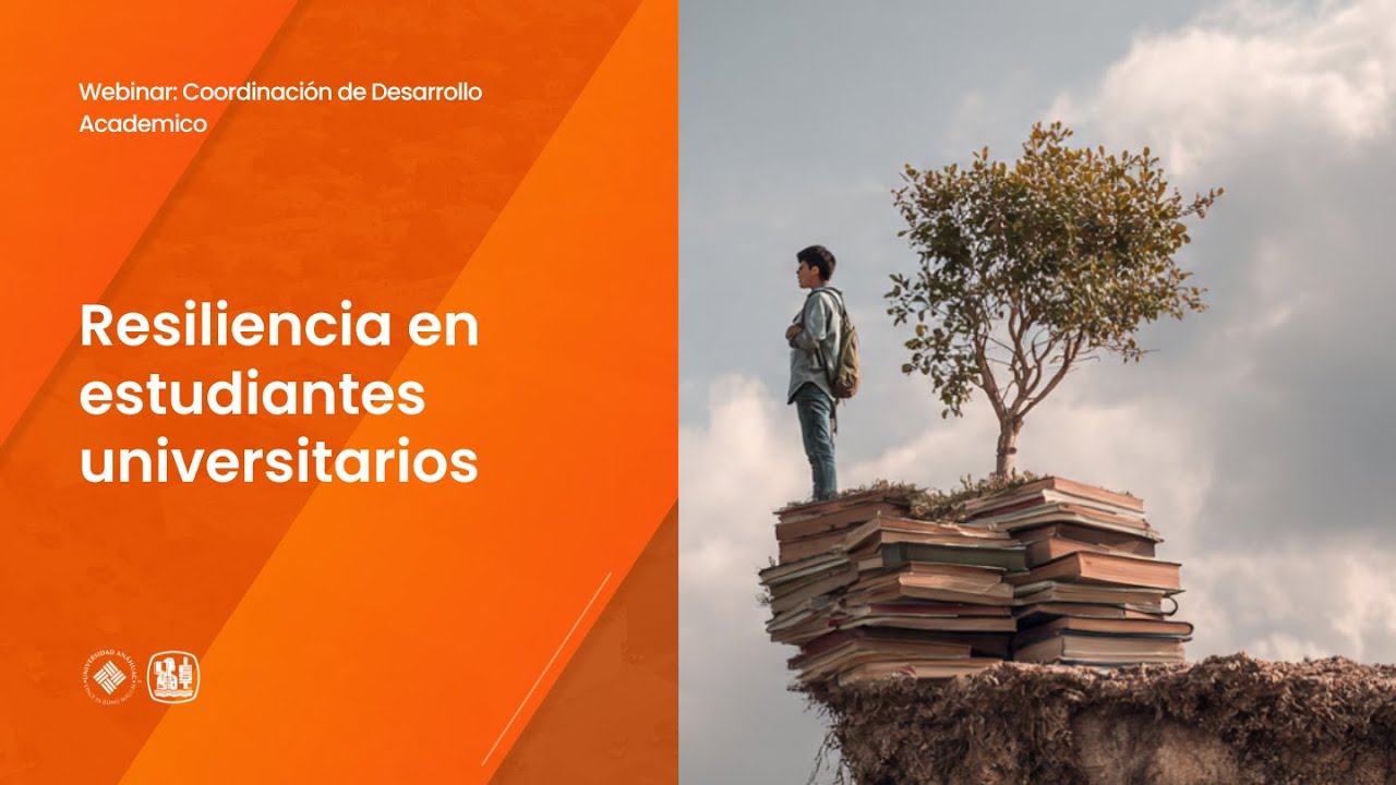 🧠 Resiliencia en Estudiantes Universitarios | Herramientas para Docentes