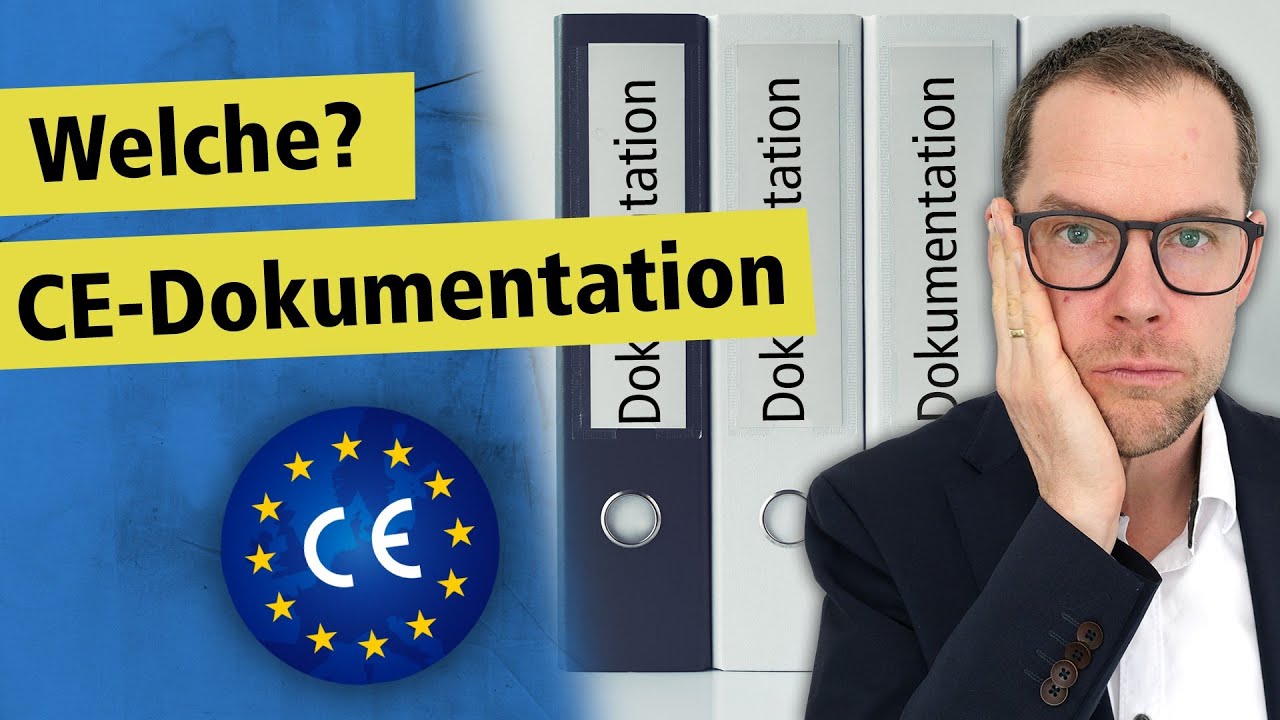 Welche CE Dokumente müssen erstellt werden?