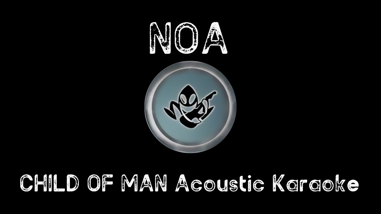 Noa - Child of Man (Acoustic Karaoke/Backing Track) #acousticguitar #karaoke #sing