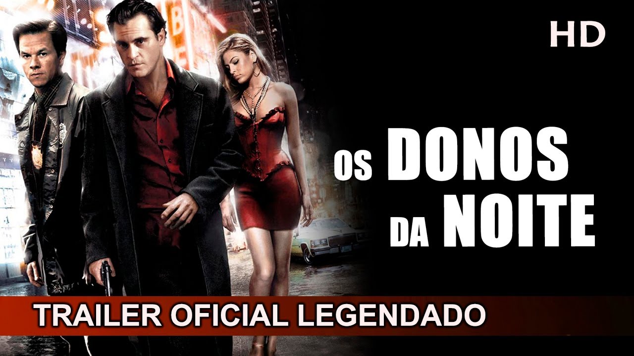 Os Donos da Noite 2007 Trailer Oficial Legendado
