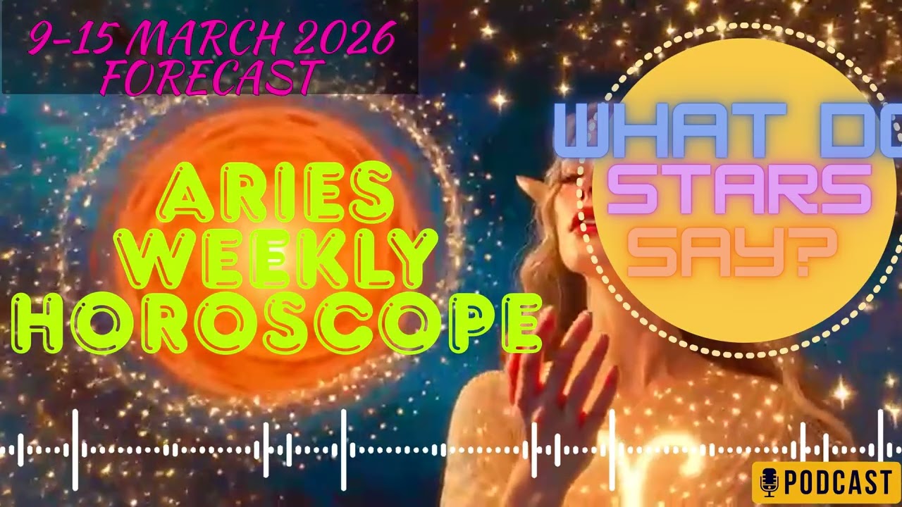 ARIES | 09 - 15 March 2026 | Weekly Horoscope | #horoscope #astrology #forecast