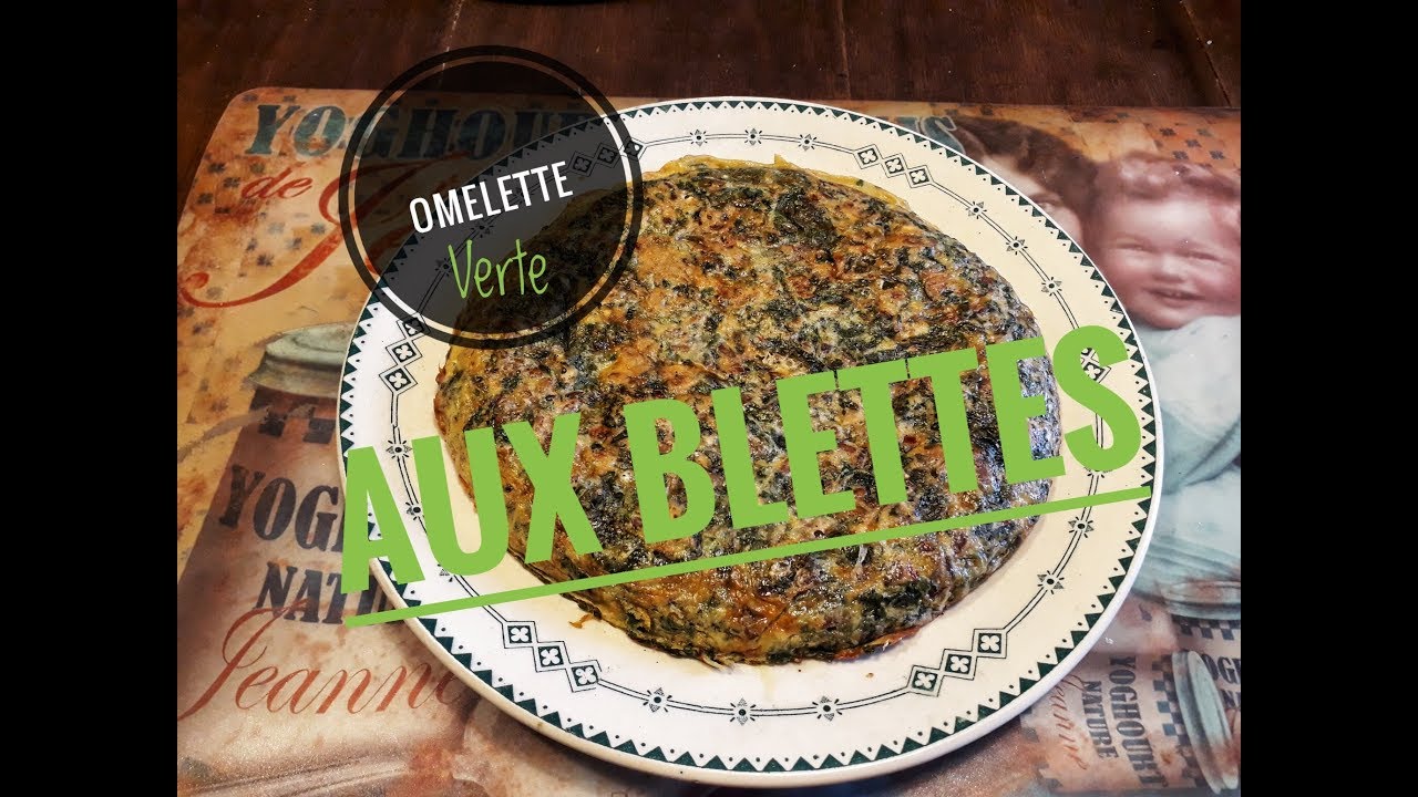 OMELETTE VERTE AUX BLETTES mais PAS QUE!!! #recette veggie