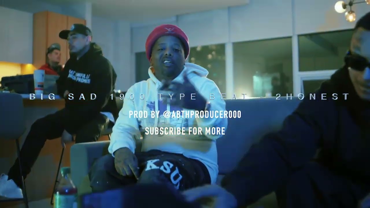 Big Sad 1900 Type Beat | 2honest