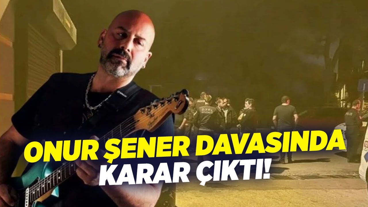 Onur Şener Davasında Karar &Ccedil;ıktı! | KRT Haber