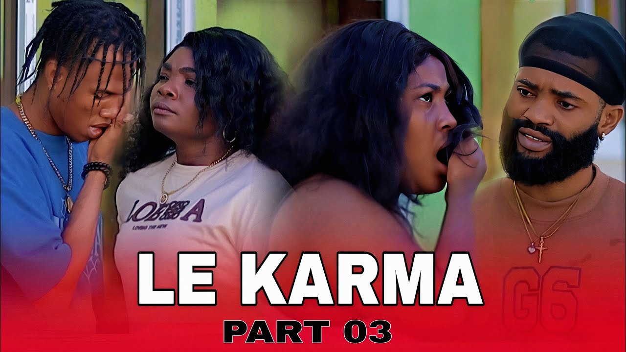LE KARMA PART 3 (FULL MOVIE 2026) Fabiola // Kiteres // Hanna // Bob // Maykel // kimy Muralda