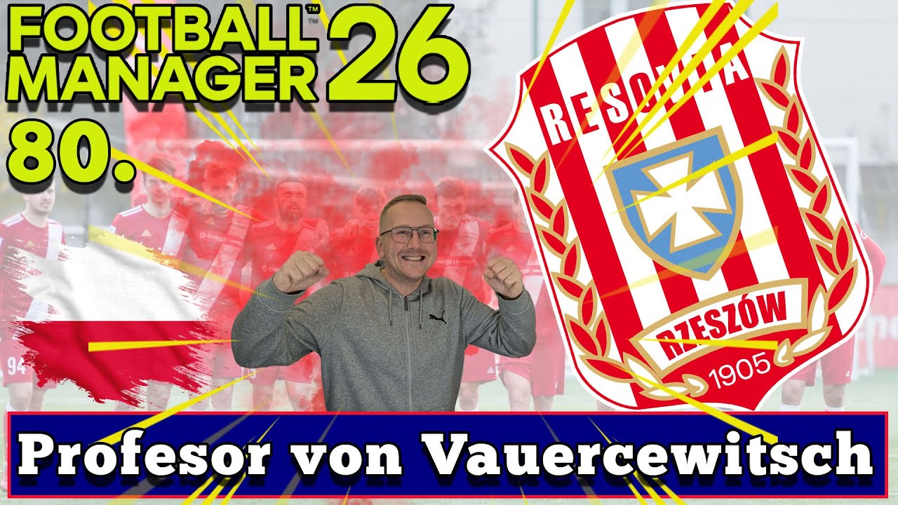 Profesor von VaueRCewitsch i zaginione trofea | Football Manager 2026 | #80 Nowy Zarząd.