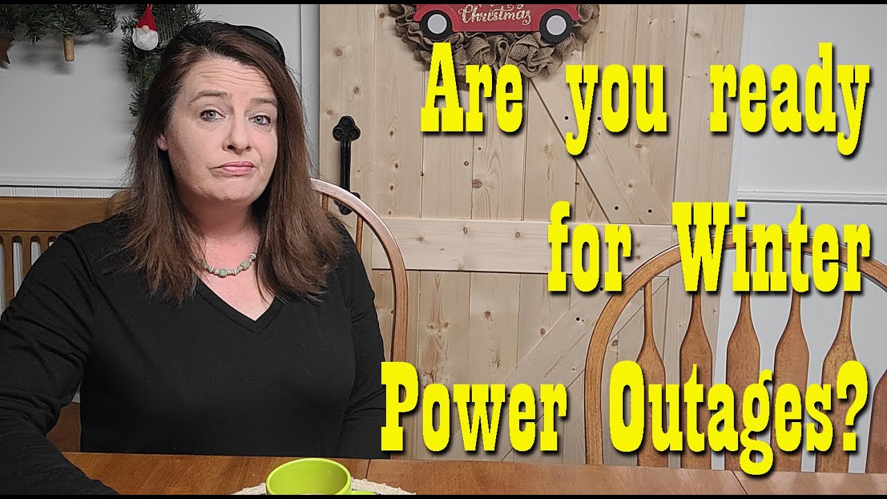 Planning for Winter Power Outages ~ No Heat